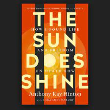 The cover of The Sun Does Shine by Anthony Ray Hinton taken from Bishopfamily.farm